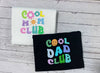 Embroidered Cool DAD & MOM Club Sweatshirt, Cool Club Shirt