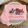Embroidered America Land of the Free Sweatshirt, Independence Day Sweatshirt