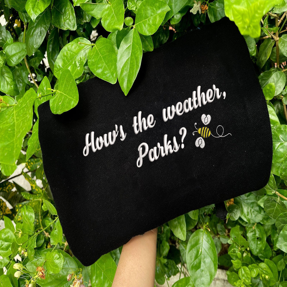 Black How's the weather, Parks? white bee embroidery foliage shot