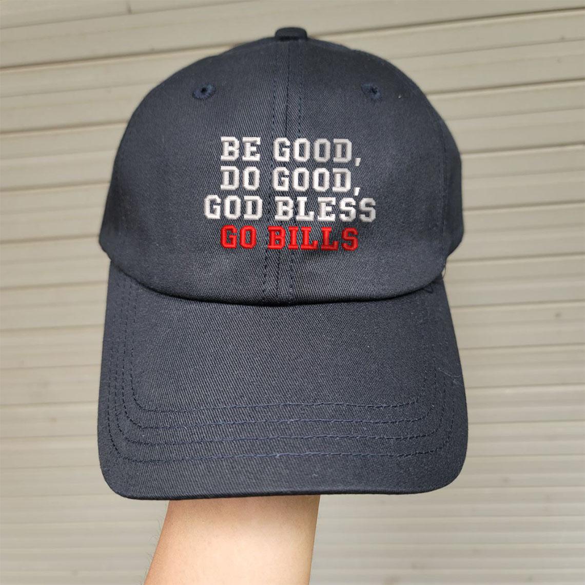 Embroidered "Be Good, Do Good, God Bless Go Bills" Hat