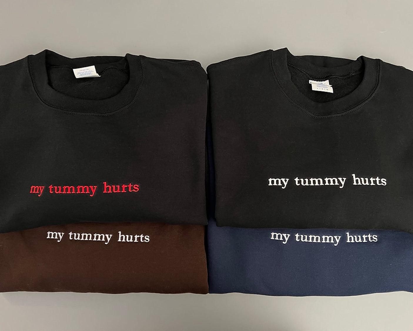 My Tummy Hurts Embroidered Sweatshirt